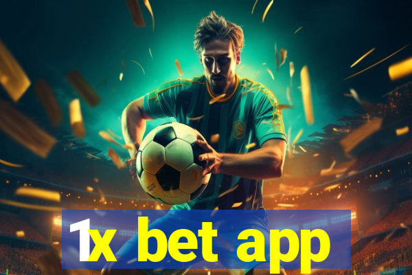 1x bet app